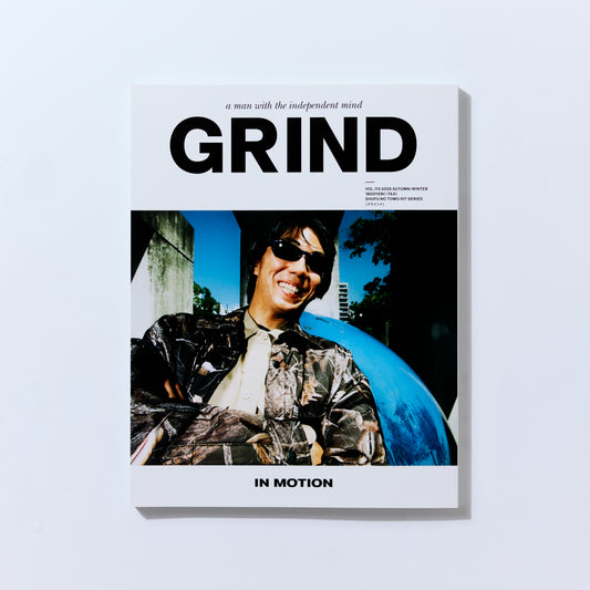 GRIND Vol.113 "IN MOTION"